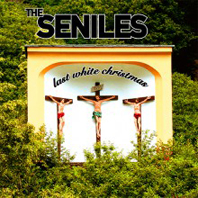The Seniles - Last White Christmas